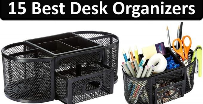 Best desk organizers