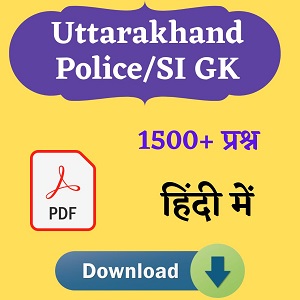 Uttarakhand Police SI GK PDF