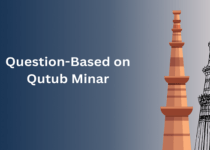 Questions on Qutub Minar