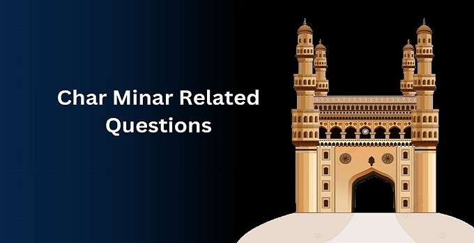 char minar related questions