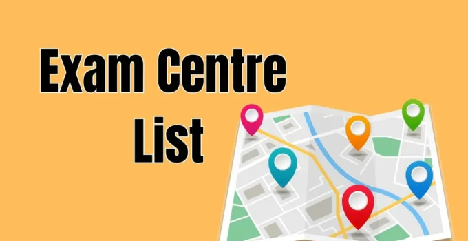 Exam Centre List